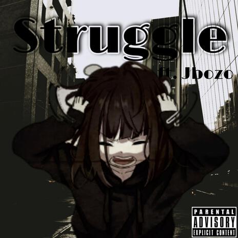 Struggle | Boomplay Music