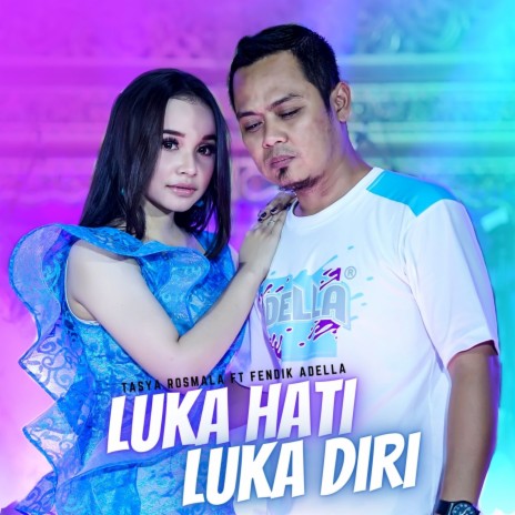 Luka Hati Luka Diri ft. Fendik Adella | Boomplay Music