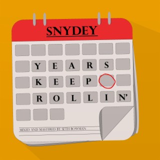 Years Keep Rollin' lyrics | Boomplay Music