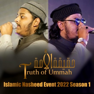 Truth of Ummah Islamic Nasheed Event 2022 Season 1