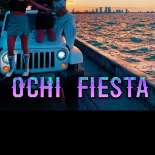 Ochi Fiesta) (Special Version)