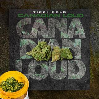 Canadian loud