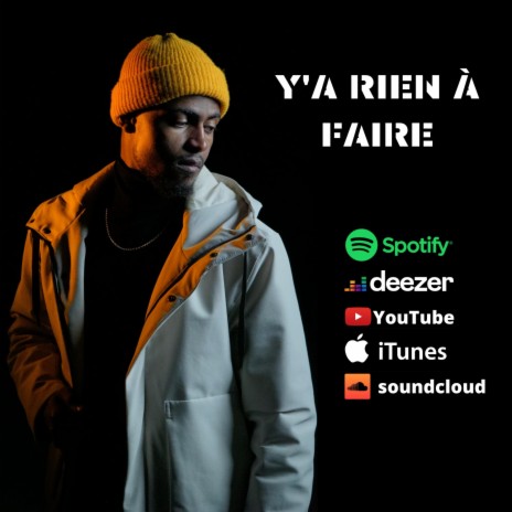 Y'a rien à faire ft. Madi Anrchimed | Boomplay Music