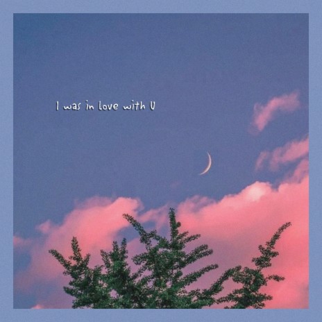 I Was In Love With U ft. Lul Patchy | Boomplay Music