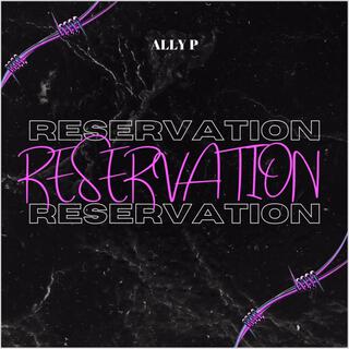 Reservation