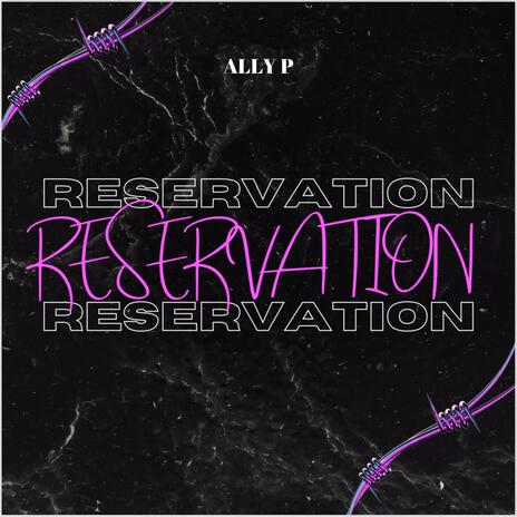 Reservation | Boomplay Music