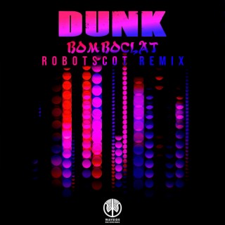 Bomboclat (Robotscot Remix)