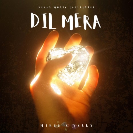 Dil Mera ft. Mirza | Boomplay Music