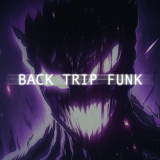 BACK TRIP FUNK