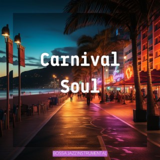 Carnival Soul