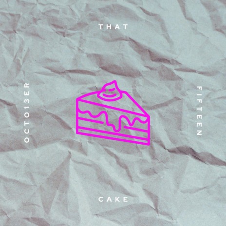 That Cake | Boomplay Music