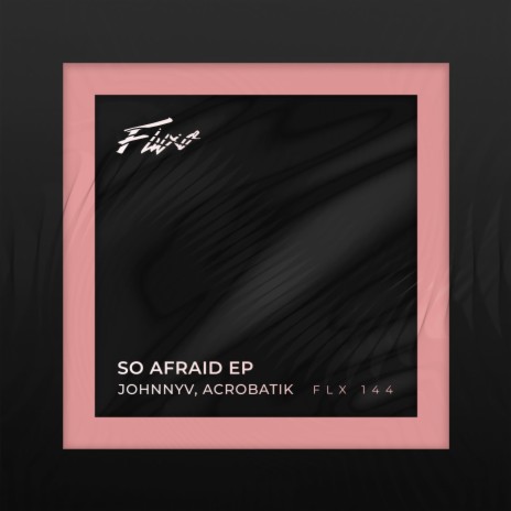 So Afraid ft. Acrobatik | Boomplay Music