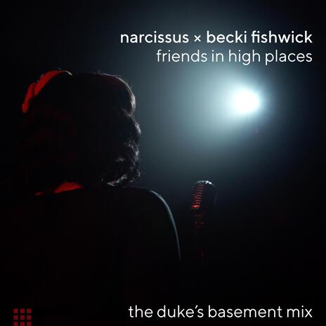 friends in the dukes basement | Boomplay Music