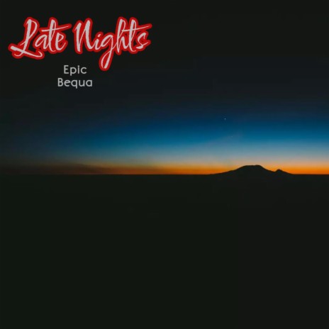 Late Nights | Boomplay Music