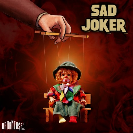 Sad Joker | Boomplay Music