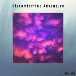 Discomforting Adventure Beat 22