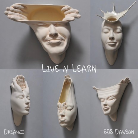 Live N Learn ft. 608 Dawson | Boomplay Music