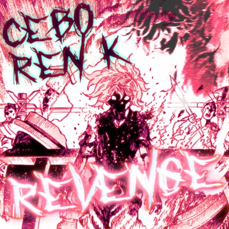 REVENGE ft. Ren K