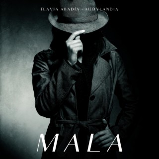 MALA ft. Medylandia lyrics | Boomplay Music