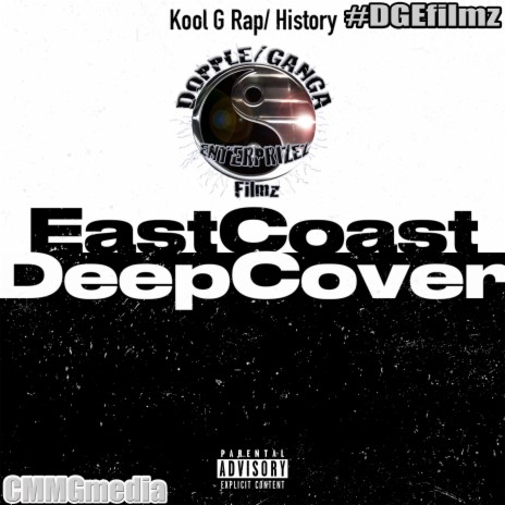 EastCoast DeepCover ft. KOOL G RAP | Boomplay Music