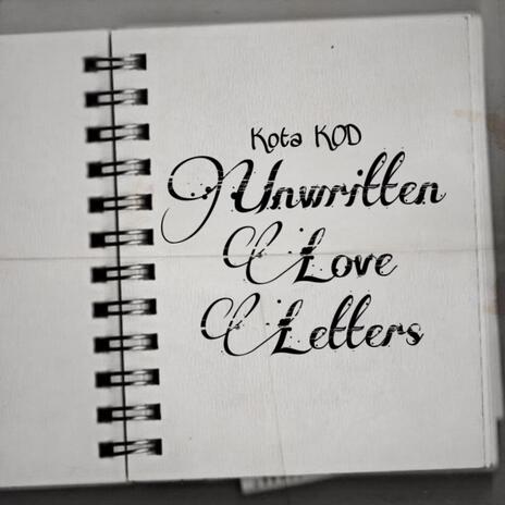 Unwritten Love Letters | Boomplay Music