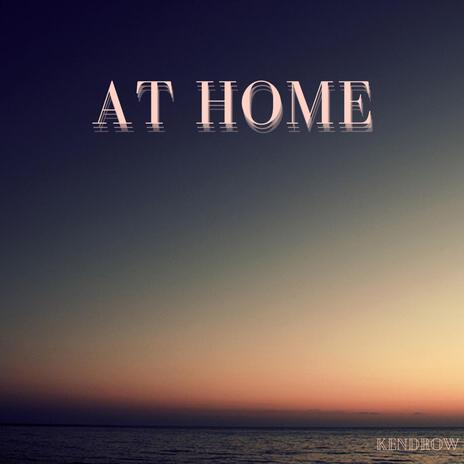 At Home | Boomplay Music