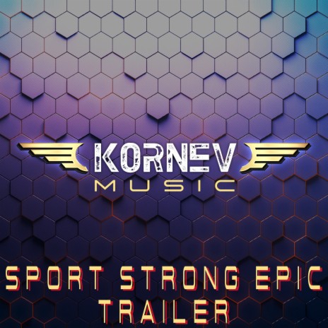 Sport Strong Epic Trailer | Boomplay Music