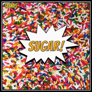 Sugar (Single Mix) lyrics | Boomplay Music