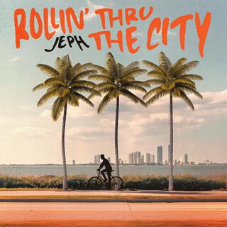 Rollin' Thru The City lyrics | Boomplay Music