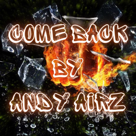 Come Back | Boomplay Music