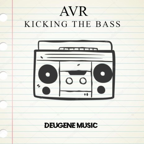 Kicking the Bass (Radio Edit)