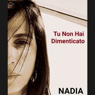 Tu Non Hai Dimenticato