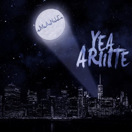 Yea Ariiite | Boomplay Music