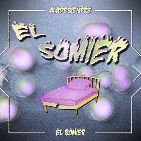 El Somier | Boomplay Music