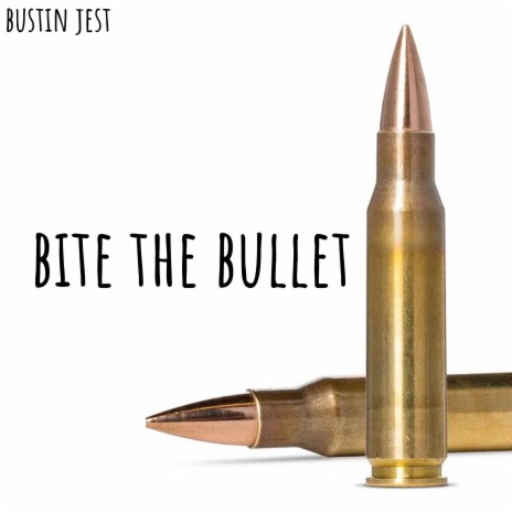 Bite the Bullet