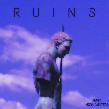 Ruins ft. Nora Winters | Boomplay Music