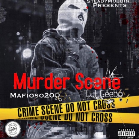 Murder Scene) ft. Budda209 (Mafioso200) | Boomplay Music