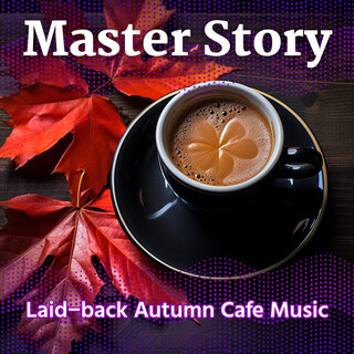 Laid-back Autumn Cafe Music