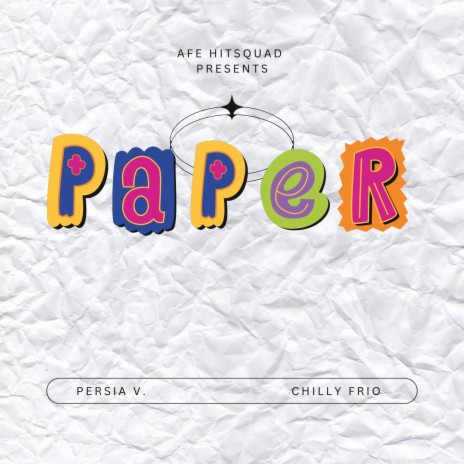 Paper ft. Persia Viccarr & Chilly Frio | Boomplay Music