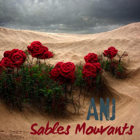 Sables Mouvants | Boomplay Music