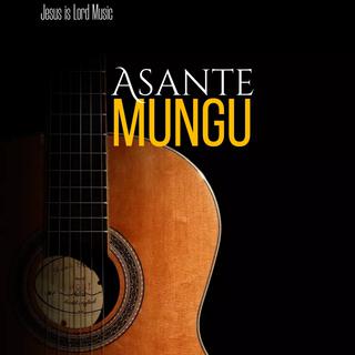 Asante Mungu