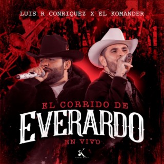 El Corrido De Everardo (En Vivo)