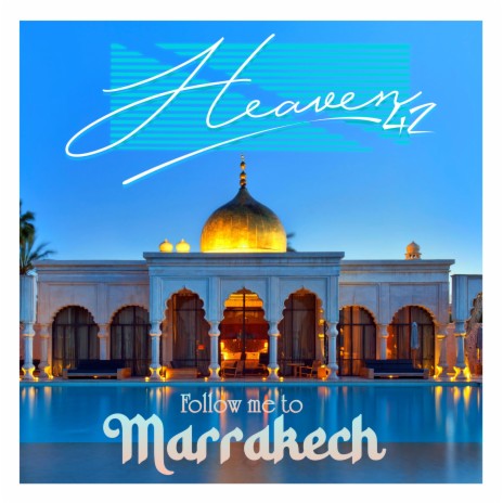 Follow Me to Marrakech (Mexican Remix) | Boomplay Music