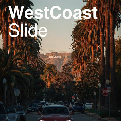 West Coast Slide ft. ssg.ree | Boomplay Music