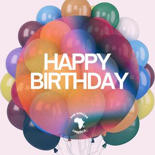 Happy Birthday lyrics | Boomplay Music