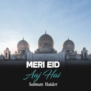 Meri Eid Aaj Hai