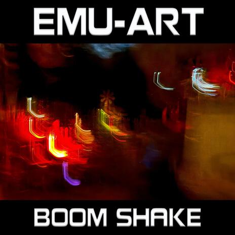 Boom Shake | Boomplay Music