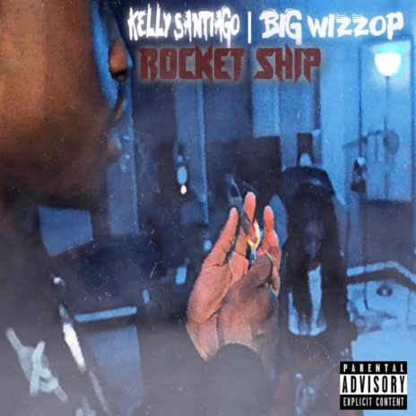 Rocket Ship ft. Big Wizzop | Boomplay Music