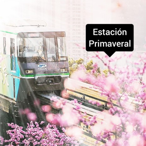 Estación Primaveral (Mediofalop4) | Boomplay Music