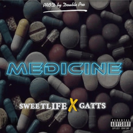 MEDICINE ft. Gatts | Boomplay Music